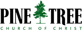 Pine Tree Church of Christ